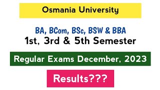 Degree Results  UG 1st 3rd amp 5th Semester  BA Bcom BSc BBA BSW  Exams December 2023  OU [upl. by Hanah]