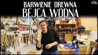 Jak bejcować drewno  BEJCA WODNA [upl. by Marala]