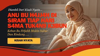 KISAH NYATA  VIRAL  HASRAT DAN KESEPIAN  BU H4J4HH K493T T3RN9 TUK4NG B4NGUN4N K3RAS DAN B3RTT [upl. by Anneuq707]