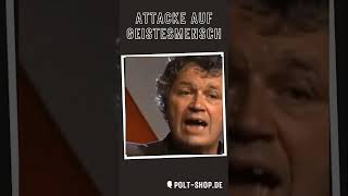 14 Gerhard Polt Attacke auf Geistesmensch [upl. by Hoes]