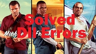 GTA 5 Missing or not Found DLL Errors Solved [upl. by Ainoda]