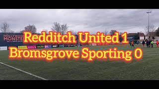 240120 Redditch United 1 Bromsgrove Sporting 0 [upl. by Langille]