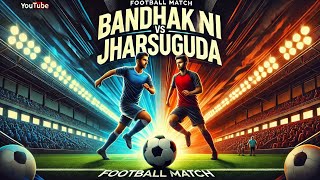 Bandhakani vs Jharsuguda Match Tangarpali in Oct 2024 [upl. by Ashlen]