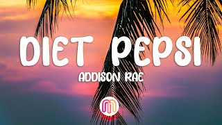 Addison Rae  Diet Pepsi Lyrics [upl. by Lyssa]