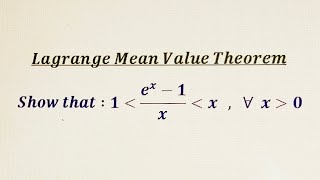 Lagrange mean value theorem  Proving an important inequality involving exponential function [upl. by Carlick]