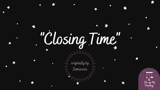 “Closing Time”  Semisonic Lullaby Cover by Sleep My Darling  Songs for Sleep amp Relaxation [upl. by Acimehs561]