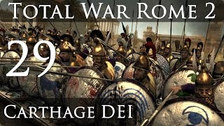 Total War Rome 2 Carthage DEI Campaign Part 29 [upl. by Jacquet]