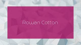 Rowan Cotton  appearance [upl. by Zales]