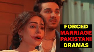 Top 10 Forced Marriage Pakistani Dramas With Intense Love Story [upl. by Gittel]