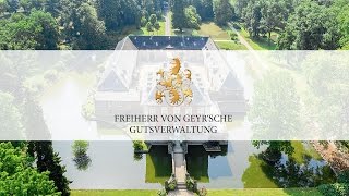 Freiherr von Geyrsche Gutsverwaltung [upl. by Larisa966]