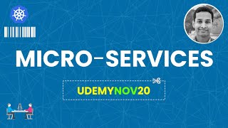 Microservices Architecture  Coupon UDEMYNOV20  Udemy Kubernetes Made Easy  Kubernetes Tutorial [upl. by Picco]