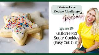 Easy CutOut Gluten Free Sugar Cookies Recipe [upl. by Oirretna993]