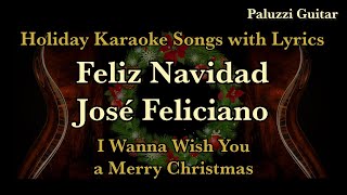 Jose Feliciano Feliz Navidad I Wanna Wish You a Merry Christmas Karaoke Songs with Lyrics [upl. by Klotz]