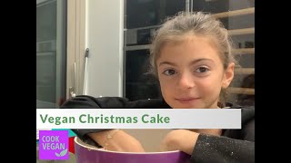 How to Make Vegan Christmas Cake  Cook Vegan [upl. by Lyrej]