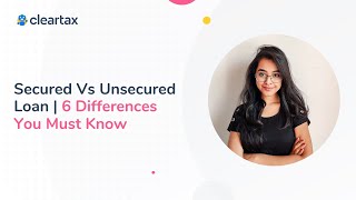 Secured Vs Unsecured Loan  6 Differences You Must Know [upl. by Witha]