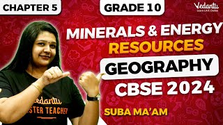 Minerals and Energy Resources Chapter 5  Class 10 Geography  CBSE 2024  Suba Ma’am [upl. by Mcleroy581]