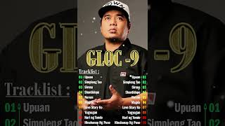 Gloc9 Rap Music  Gloc9 Playlist [upl. by Kalagher]