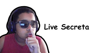 🔴Live Secreta kkkkkkkkkkkk [upl. by Oinesra]