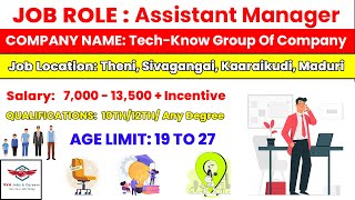 Assistant Manager Job Vacancy  Techknow Group Of Company  Kovilpatti Madurai  Apply Now [upl. by Setarcos]