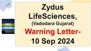 Zydus Vadodara Warning Letter Sep 2024  Learning through USFDA Warning Letters [upl. by Eenaffit]