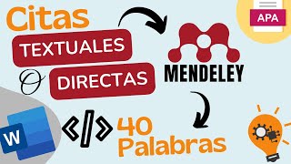 📚 Citas TEXTUALES o DIRECTAS en Word con MENDELEY según Normas APA 7ma Edición 🔍 [upl. by Ardet774]