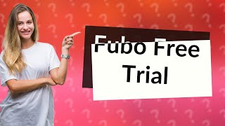 How long is Fubo free subscription [upl. by Laen]