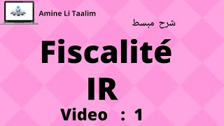 Impôt sur le Revenu  IR   Fiscalité [upl. by Heaps]