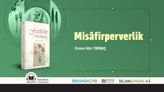 Misafirperverlik Faziletler Medeniyeti 34  Sesli Kitap [upl. by Mickie]