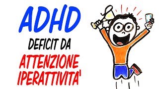 ADHD cosè il deficit di attenzione e iperattività [upl. by Gorden650]