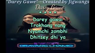 Darey Gawe  Bhutanese Song [upl. by Samled]