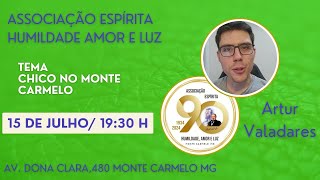 🔴 Ao Vivo  ARTUR VALADARES  Chico no Monte Carmelo [upl. by Valdis]