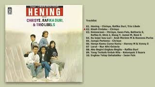 Chrisye Rafika Duri Iwan Fals  Album Hening  Audio HQ [upl. by Enirtak899]