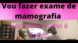 Vou mostrar como e o exame de mamografia [upl. by Aneele]