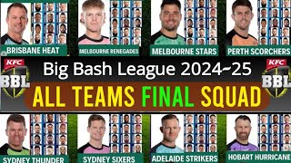 BBL 202425 All Teams Final Squads  Big Bash Cricket League 202425  Cricket Update [upl. by Itnuahsa]