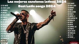 Las mejores canciones latinas 2024 Best Latin songs 2024 [upl. by Karlis]