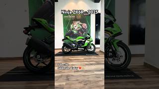 Latest ZX6R 2025  Ninja ZX6R  ninja zx6r shortvideo shorts short viralvideo ytshorts [upl. by Prissie]