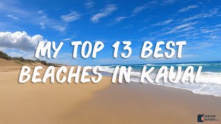 My Top 13 Best Beaches in Kauai Hawaii [upl. by Jaquith403]