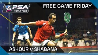 Squash Free Game Friday  Ashour v Shabana  El Gouna 2014 [upl. by Aikemal]