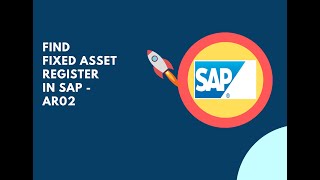 How to find Fixed Asset Register in SAP [upl. by Enelrahc]