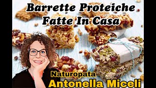 Barrette Proteiche Fatte In Casa  Antonella Miceli Naturopata [upl. by Adnylam]