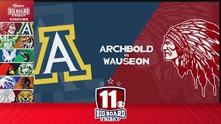 Big Board Friday Basketball Week 10 Wauseon vs Archbold [upl. by Diet]