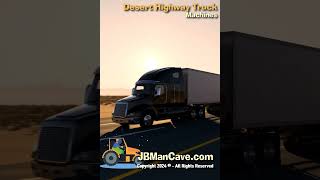 DESERT HIGHWAY TRUCK TRAILER 18 Wheeler JBManCavecom Shorts [upl. by Leta236]