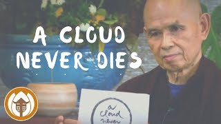 A Cloud Never Dies  by Thich Nhat Hanh [upl. by Gyatt]