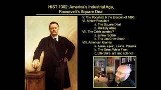 Chapter 33 Industrial America Theodore Roosevelts Square Deal [upl. by Dreda]