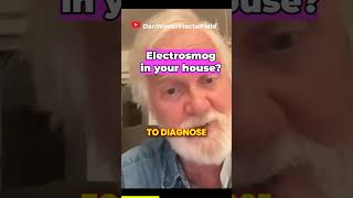 Electrosmog in your house  with Dan Winter [upl. by Oidualc]