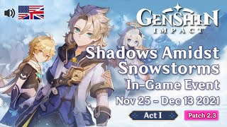 InGame Event Shadows Amidst Snowstorms 2021  Act 1 English  Patch 23  Genshin Impact [upl. by Venezia]