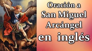 SAN MIGUEL ARCANGEL PARA PROTECCION DE TODO MAL [upl. by Eimoan]