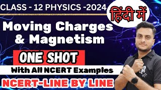 Moving Charges and MagnetismOne ShotClass 12PhysicsNCERT movingchargeandmagnetism physics [upl. by Gerald]