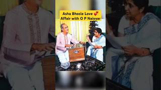 Asha Bhosle Love ❤️ Affair with O P Naiyyar  ashabhosle indiansinger oldisgold oldsong songs [upl. by Yelyah403]