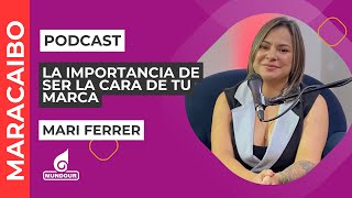 Historias que Venden Mari Ferrer La importancia de ser la cara de tu producto  Maracaibo [upl. by Aridan]